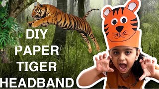 Easy DIY Tiger🐅Headband from paper|How to make a tiger crown/headgear for kids step by step tutorial