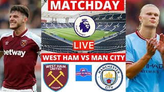 West Ham vs Man City Live EPL Score & Commentary Stream Premier League Football Match Manchester