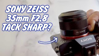 QUICK REVIEW: Sony Zeiss 35mm F2.8 Lens