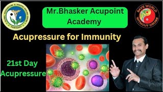 How does Acupressure Boost the Immune System?ఇమ్యూనిటి/రోగ నిరోధక శక్తిని పెంచే ఆక్యుపాయింట్స్