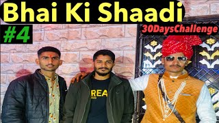 #4 Bhai Ki Bandoli || Rajasthani Marriage || Virendra Singh Nadsar || #30dayschallenge