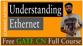 Ethernet || Lesson 48 || Computer Networks || Learning Monkey ||