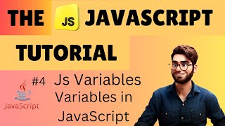 Variables in JavaScript | var, let, const | #javascript | The JavaScript Tutorial #4