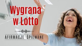 Afirmacje na WYGRANĄ W LOTTO | Afirmacje Śpiewane | #lotto #obfitość #pieniądze