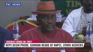 Reps Begin Probe, Summons Heads Of NNPCL , Other Agencies