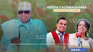 Heesta Caleemasaarka Madaxweyne Cirro.