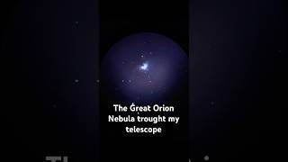 The Great Orion Nebula trought my telescope! #astrophotography #astronomy #orionnebula #space #viral