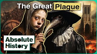 What Was Daily Life Like In Bubonic Plague-Ridden London? | The Great Plague | Absolute History