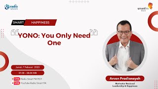 Arvan Pradiansyah: Yono: You Only Need One | Smart Happiness