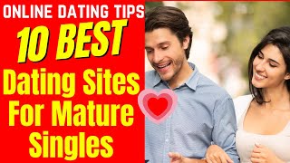 ❤️10 BEST Dating Sites for Mature Singles 2025