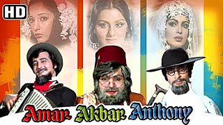 Amar Akbar Anthony (HD) - Hindi Full Movie - Amitabh Bachchan, Vinod Khanna, Rishi Kapoor