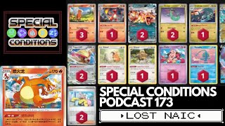 SPECIAL CONDITIONS 173 - Lost NAIC - POKÉMON TCG PODCAST