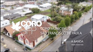 A BANDA / Chico Buarque - Coro Municipal de São Francisco de Paula - EXTRAS: bastidores e erros