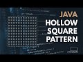 Hollow Square Star Pattern in Java | Pattern Programming Using Nested Loops | Part-3