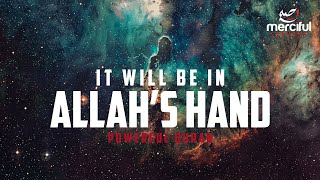The Heavens Will Be Folded in Allah's Hand (POWERFUL QURAN)