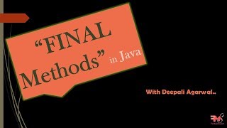 #33 Final Methods in Java| How to Avoid Overriding in Java | CORE JAVA | Hindi