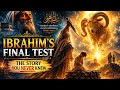 Ibrahim’s Final Test: The Story You Never Knew About Eid-ul-Adha