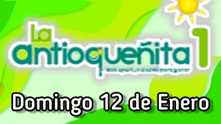 Resultado LA ANTIOQUEÑITA 1 Domingo 12 de Enero de 2025