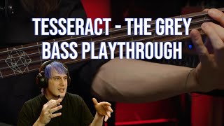 TESSERACT - The Grey | Amos Williams Bass Playthrough | CyMetalReacts