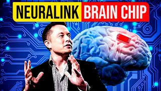 The Technology Used in the Neuralink Brain Chip