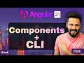Angular 21 CLI & Components Explained | Create, Generate & Use Components Step by Step
