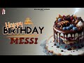 Messi Happy Birthday To You | Birthday Song with Name Messi |  @BillionBestWishes