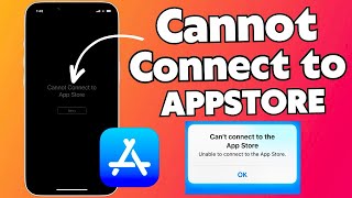 Cannot Connect to the AppStore! How to fix cannot connect to AppStore on iPhone and iPhone (2023)