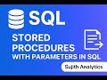 SQL Tutorials | Stored procedures with parameters