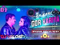 Ka Kari Gor Kariya || Bhojpuri-Official-Remix || Dj_Vikash