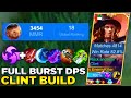 DESTROY SQUISHY ENEMIES IN SECONDS WITH THIS BURST DPS CLINT BUILD! - MLBB