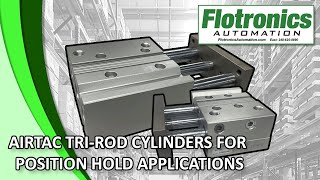 AirTAC Tri Rod Cylinders for Position Hold Applications