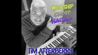 Lesson 2-Worship Chord Hacking