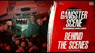 Gangster Scene | Behind the Scene  | Gursewak Dhillon | Sukh Sanghera | Boombox Media