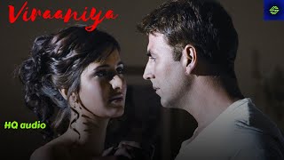 Viraaniya | 🎧320kbps HQ audio | Namastey London | Akshay Kumar, Katrina Kaif | Himesh Reshammiya