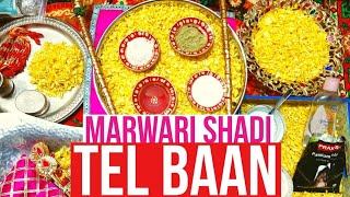 🧿TEL BAAN| Marwari Tel Baan Ki Rasam In DETAIL | मारवाड़ी शादी | Anant Dharohar