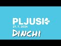 dinchi live set, PLJUSK, 27.7.2024