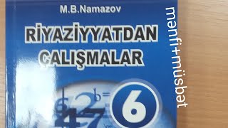 müxtəlif işarəli ədədlərin toplanması N:1-11.namazov çalışmalar 6 cı sinif