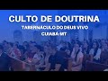 🔴 Culto de Doutrina | 03.11.2021 | Cuiabá-MT ᴴᴰ