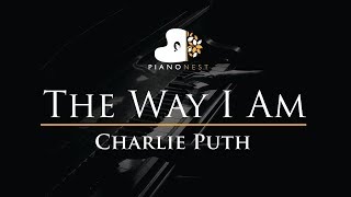Charlie Puth - The Way I Am - Piano Karaoke / Sing Along / Cover with Lyrics
