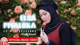 Elsa Pitaloka Ku Merindukanmu Music HD