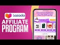 Lazada Affiliate Program Tutorial 2024 | How To Make Money From Lazada