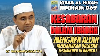 Kesabaran dalam Ibadah _ Mengapa Allah Menjanjikan Balasan Terbaiknya di Akhirat (Guru Bakhiet)