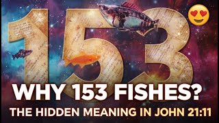 Why 153 Fishes? The Hidden Mystery and Meaning in John 21:11 🐟✨Catholic Fun Facts and Trivia