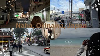 Japan Diaries: Naha, Okinawa