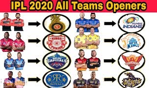 IPL 2020 All Teams Confirmed Openers KXIP, RCB, KKR,MI,CSK,RR,SRH,DC