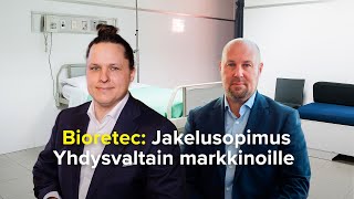 Bioretec: Jakelusopimus Yhdysvaltain markkinoille