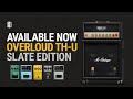 Overloud TH-U Slate Edition - OUT NOW