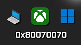 Xbox Game Pass Games Not Installing Error Code 0x80070070 On Xbox App/Microsoft Store FIX