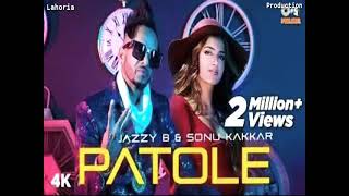 Patole Dhol Remix Jazzy b & Sonu Kakkar DJ Sodi King Lahoria production