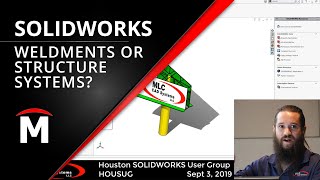 SOLIDWORKS Weldments or Structure Systems?